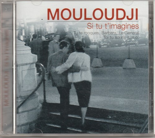 Mouloudji t imagines - si, t'imagines