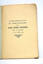 LIVRE ANCIEN COMMEMORATION CINQUANTENAIRE ETUDES SCIENTIFIQUES AUDE 1940