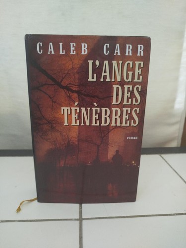 Caleb carr ange des - caleb, l'ange