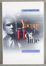 Yacaré, Hot line - Luis