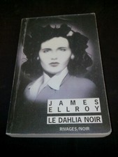 Le Dahlia Noir - James Ellroy