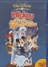 MICKEY LE CLUB DES MECHANTS    WALT DISNEY  DVD EN PARFAIT ETAT