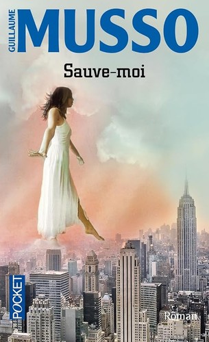 Sauve moi musso guillaume - sauve-moi, musso,