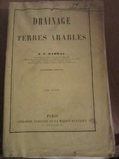 J.A. Barral: Drainage des terres arables Tome Second/ Librairie Maison Rustique
