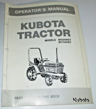 Kubota B1550HST & B1750HST Tractor Operators Owners Maintenance Manual ORIGINAL!