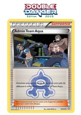 Carte Pokemon Dresseur Admin Team Aqua DOUBLE DANGER 25/34 neuve édition Fr