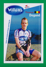 CYCLING cycling card THOMAS DEGAND team WILLEMS Verandas 2009 Signed