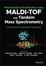 Haroun N. Shah Microbiological Identification using MALDI-TOF and Tandem (Relié)