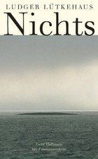 Nichts: Abschied vom Sein