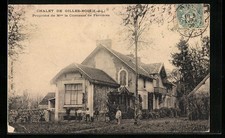 Old postcard Gilles-Bois, the chalet, property of Mrs. the Comtesse de Ferrières 1906 