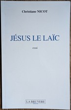 Christiane Nicot : Jésus le