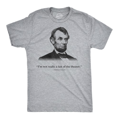 Abraham lincoln shirt not a - shirt,