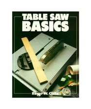 Table Saw Basics (Basics