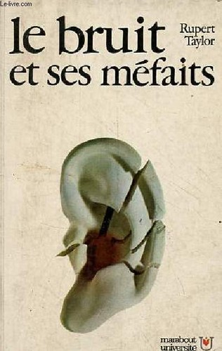 Bruit ses méfaits - le,