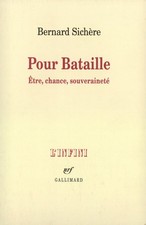 Pour Bataille: Être, chance, souveraineté