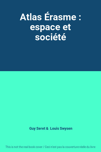 Atlas érasme espace - Érasme,