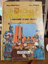 De Sentinas à Grande-Synthe - L'histoire d'une ville - 1990 - sous cellophane