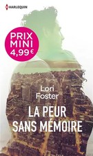La peur sans mémoire, Lori Foster