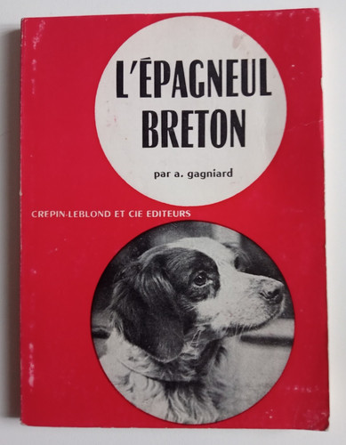 Epagneul breton par - l'epagneul, a