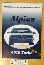 ALPINE A 610 TURBO Information produit Prospectus 30 pages Fr/D 1991?  **RARE**