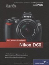 Nikon D60. Das Kamerahandbuch