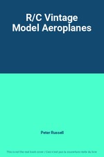 R/C Vintage Model Aeroplanes, Peter Russell