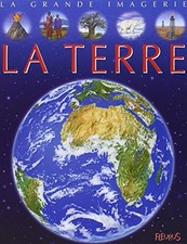 La Grande Imagerie Fleurus: LA Terre by Agnès Vandewiele Hardback Book The Fast