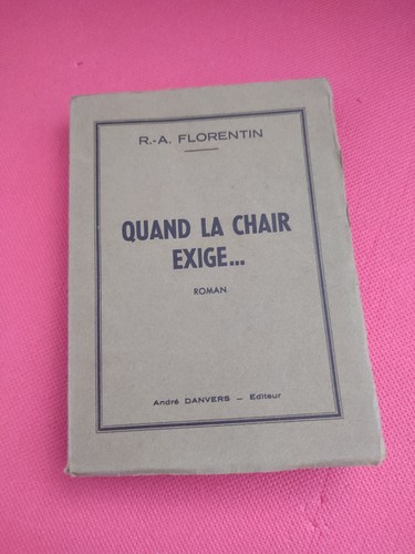 Quand chair exige a - la,