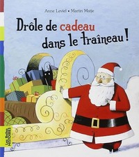 Drôle de cadeau dans le