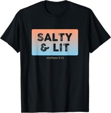 NEW! Funny Christian Gift Salty & Lit Design Best Gift T-Shirt S-3XL