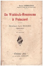 CORNILLEAU Robert - DE WALDECK-ROUSSEAU A POINCARE - 1927