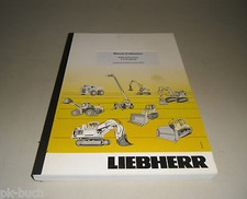 2009 Manuel D'utilisation Liebherr A 316 Litronic Pelle Hydraulique Stand