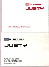 Operating Instructions Operating Instructions Subaru Justy manufactured 1999 + Service Booklet