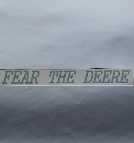 Fear the deere sticker - fear,