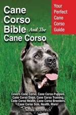 Mark Manfield Cane Corso Bible