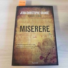 MISERERE thriller JEAN CHRISTOPHE GRANGE' - GARZANTI - 2009