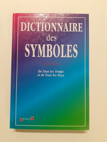 Dictionnaire des symboles - ,