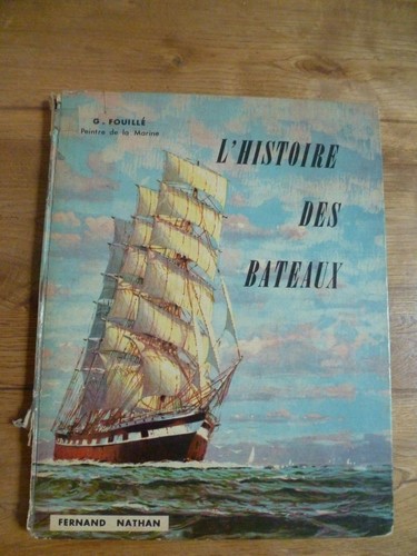 Histoire des bateaux - l'histoire,
