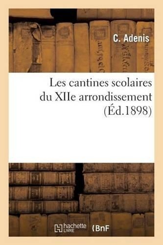 Les cantines scolaires - les, xiie