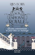 Son Espionne royale - Quatre enterrements et peut-être un mariage - Tome 12 (12)