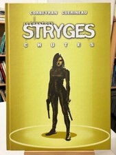 GUERINEAU - LE CHANT DES STRYGES T12 CHUTES - TBE - EO 2008