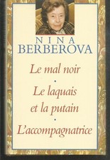 Le mal noir / Le laquais et la