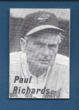 1950s Major Leaguers: [#22] PAUL RICHARDS, Orioles (circa 1975 Ed Broder)