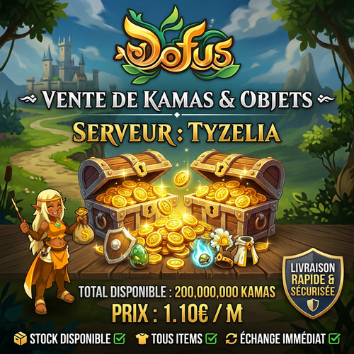 Kamas dofus serveur tyzelia - dofus,