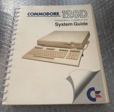 Commodore 128D System Guide + 1571 User’s Guide