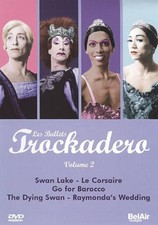 Les Ballets Trockadero: Volume