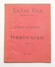 Catalogue LEJAY FILS CHARLEVILLE (Ardennes) Ferronnerie, N° 128, vers 1931