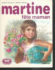 Martine fête maman. Casterman