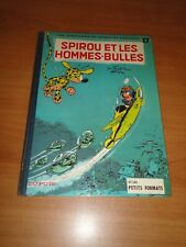 SPIROU ET FANTASIO, TOME 17 : SPIROU ET LES HOMME-BULLES == 1964 == FRANQUIN