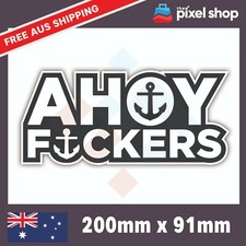 AHOY F*CKERS Sticker Funny
